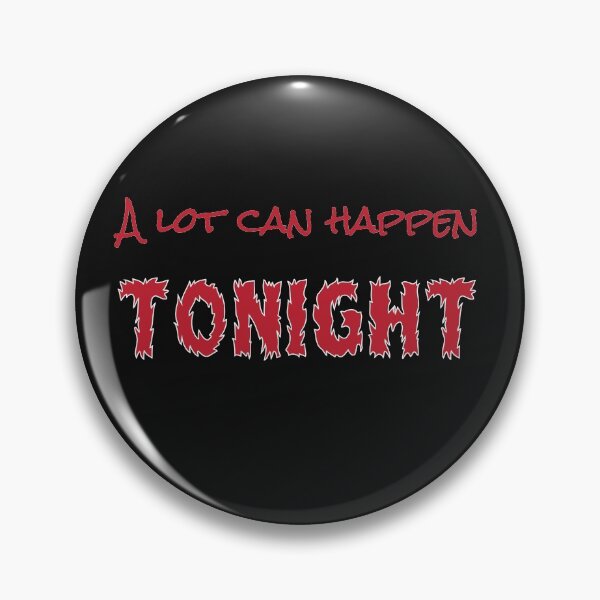 Item preview, A lot can happen tonight. designed and sold by Jurie Maree.