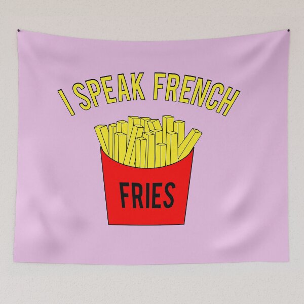 Item preview, I Speak French Fries designed and sold by mralphcreative.