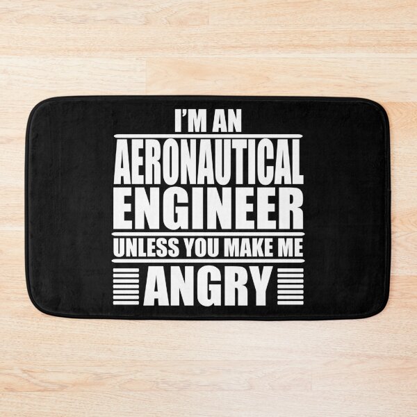 Item preview, I Am An Aeronautical Engineer Unless You Make Me Angry  designed and sold by Adel Qasem.