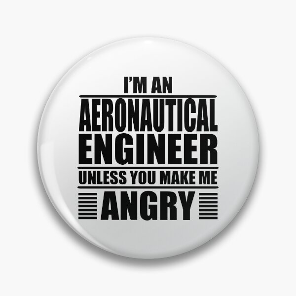 Item preview, I Am An Aeronautical Engineer Unless You Make Me Angry  designed and sold by Adel Qasem.