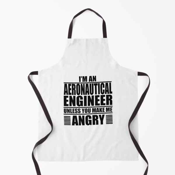 Item preview, I Am An Aeronautical Engineer Unless You Make Me Angry designed and sold by Adel Qasem.