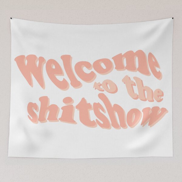 Item preview, Welcome to the Shitshow Retro Typography designed and sold by Freshfroot.