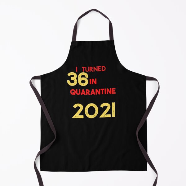 Item preview, I Turned 36 in Quarantine 2021 Funny T-shirt designed and sold by lhousshop.