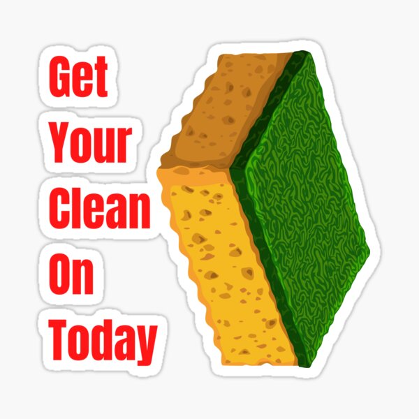 Item preview, Get Your Clean On Today Funny saying T-shirt Classic designed and sold by lhousshop.