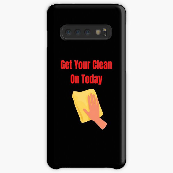 Get Your Clean On Today Funny saying T-shirt Classic Samsung Galaxy Snap Case
