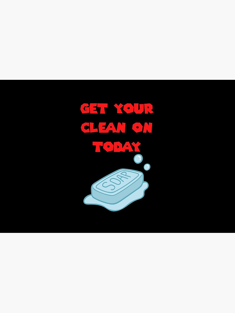 Thumbnail 2 of 2, Laptop Skin, Get Your Clean On Today Funny Idea T-shirt Classic designed and sold by lhousshop.