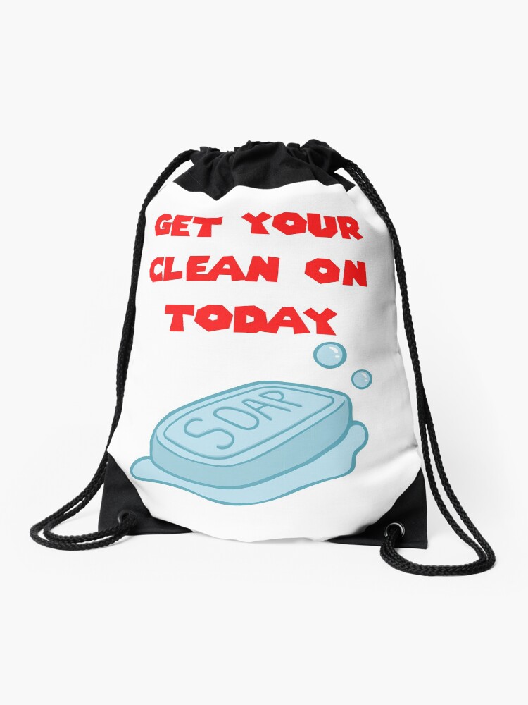 Thumbnail 1 of 3, Drawstring Bag, Get Your Clean On Today Funny Idea T-shirt Classic designed and sold by lhousshop.