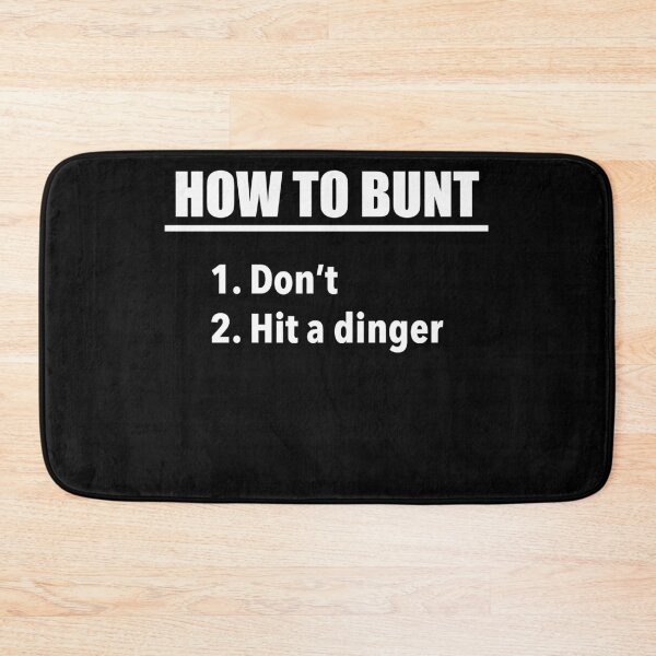 Item preview, How To Bunt | Funny Baseball League Tip designed and sold by jwoo1.