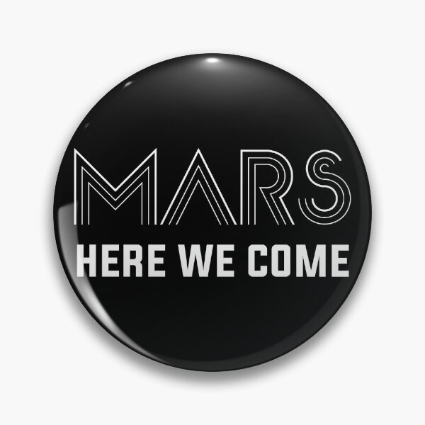 Item preview,  mars here we come designed and sold by GraphicBit.