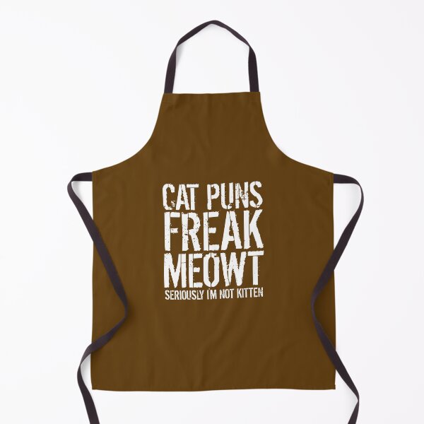 Item preview, Cat Puns Freak Meowt - Seriously I'm Not Kitten designed and sold by medbouk1.