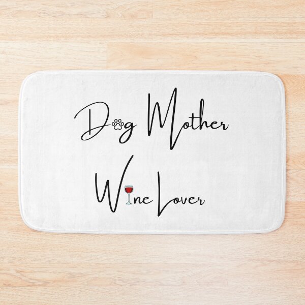 Item preview, Dog Mother Wine Lover designed and sold by JustSayingGifts.