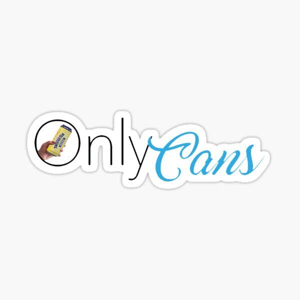 Item preview, OnlyCans designed and sold by Onetwofee.