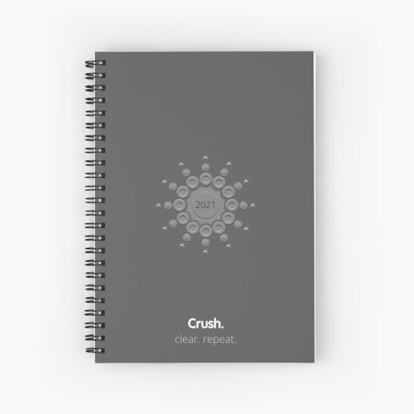 Crush. 2021 with Intention Spiral Notebook