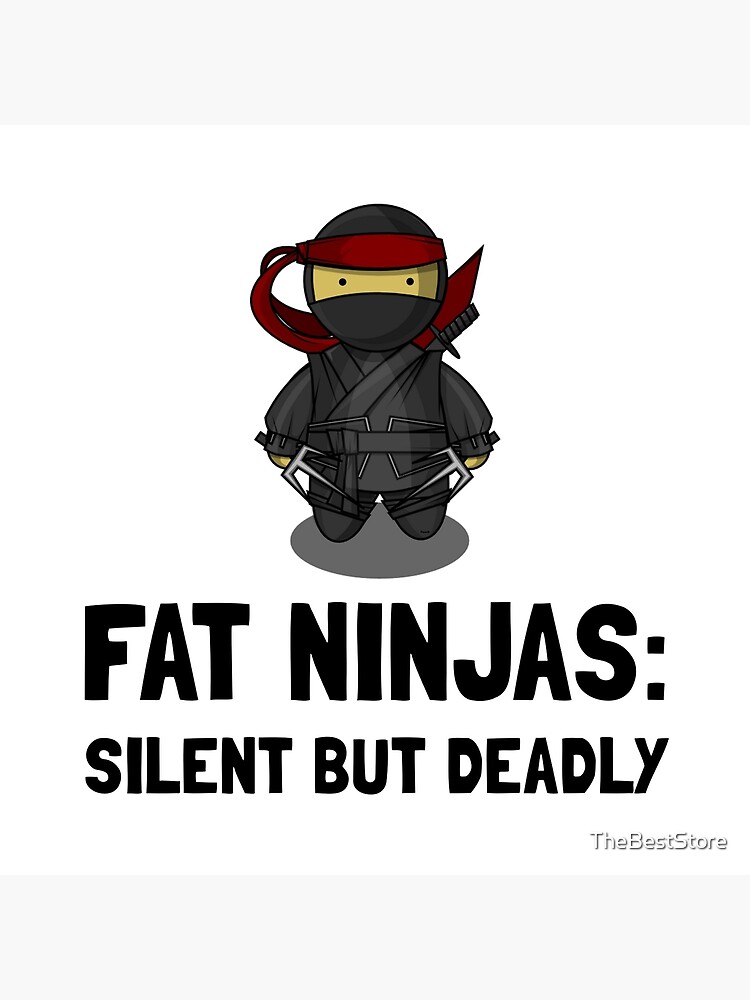 "Fat Ninja" Art Print by TheBestStore | Redbubble