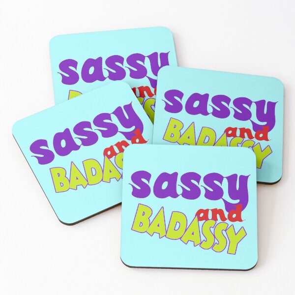 Item preview, Sassy and badassy slogan designed and sold by FerretSteph.