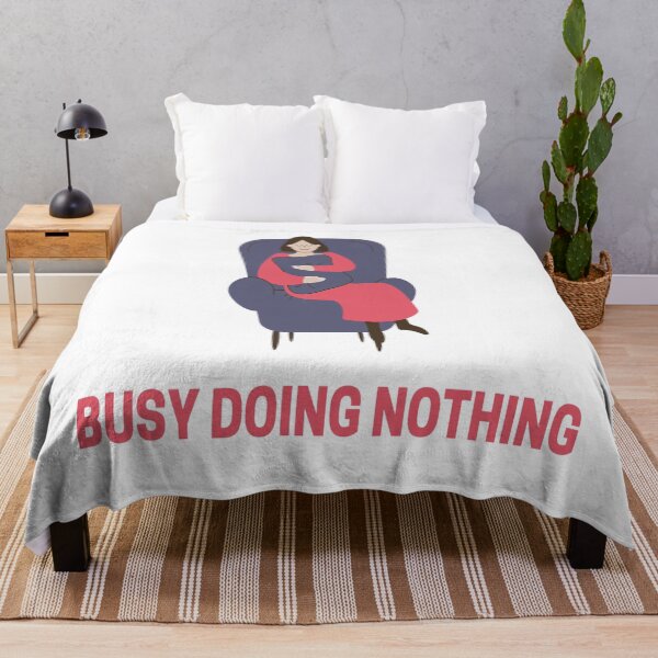 Item preview, Busy Doing Nothing designed and sold by TheAfer.