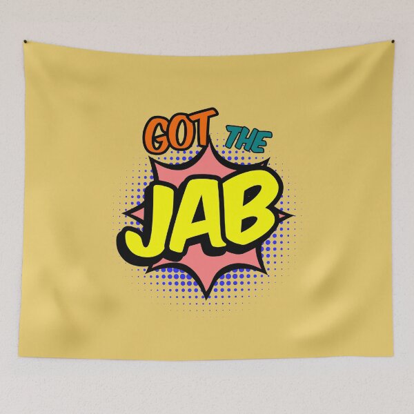 Item preview, Got The Jab designed and sold by HappySchnapper.