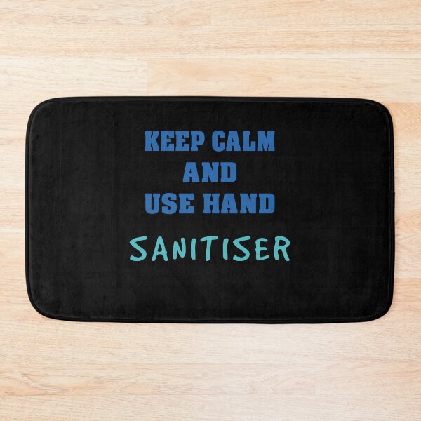 Item preview, KEEP CALM AND USE HAND SANITISER  designed and sold by hmgrafi36.