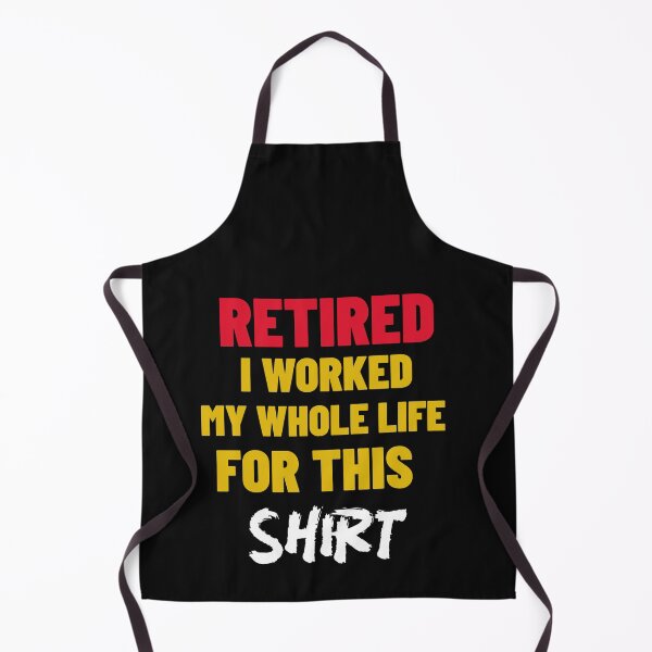 Item preview, Retired I Worked My Whole Life for this Shirt, 2020, 2021 designed and sold by DiscGolfTees.