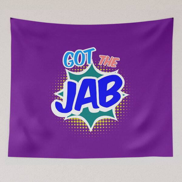 Item preview, Got The Jab designed and sold by HappySchnapper.