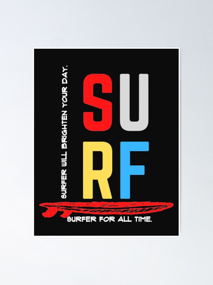 Thumbnail 1 of 3, Poster, Surfer For All Time. designed and sold by Adhamsaad.