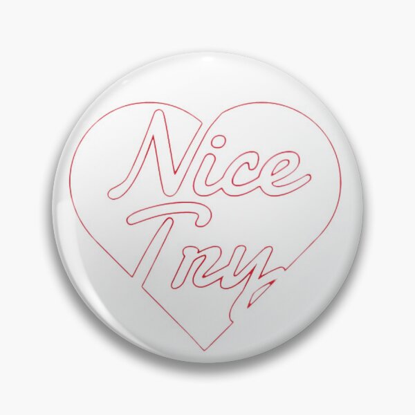 Item preview, Nice Try designed and sold by emiface.