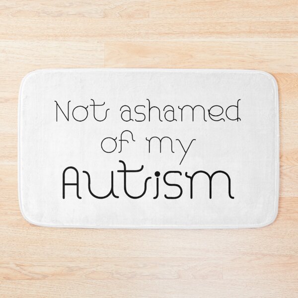 Item preview, Not Ashamed of my Autism designed and sold by JJRenae.