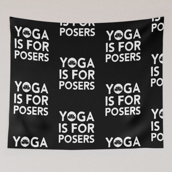 Item preview, Yoga Is For Posers designed and sold by amilli.
