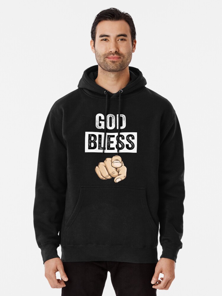 God bless you | Pullover Hoodie
