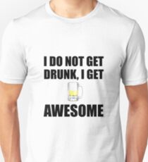 Awesome Drunk Unisex T-Shirt