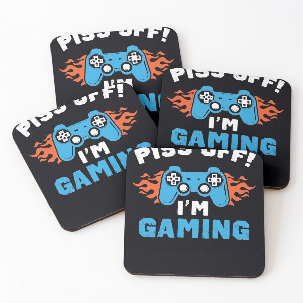 Item preview, "Piss Off. I'm Gaming"  . . . Don't bother me when I'm gaming on my console! You are breaking my concentration. designed and sold by JoelsCorner.