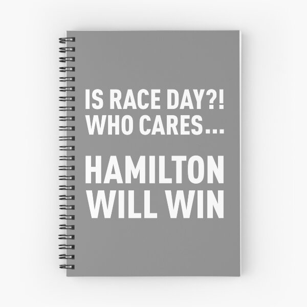 Item preview, Race Day?! Who Cares... Hamilton Will Win... (Silver) designed and sold by FilipeFerreira.