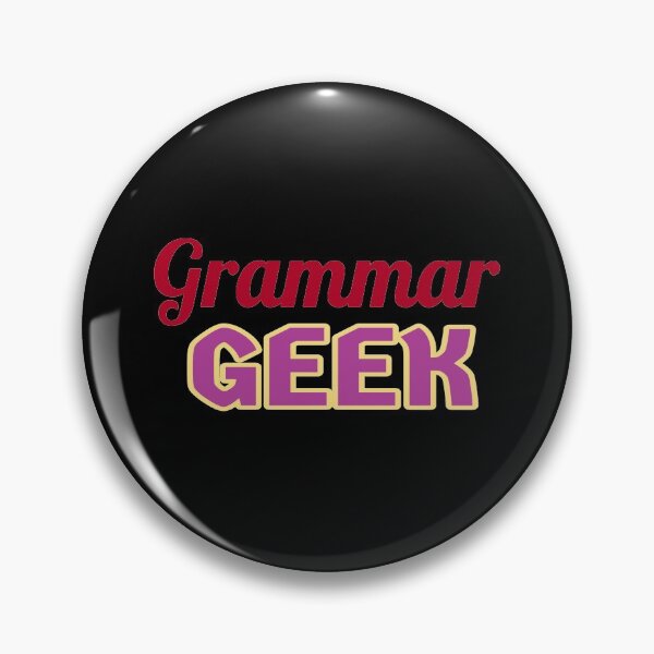 Item preview, Grammar Geek. Funny Statement for Proud English Language Loving Geeks and Nerds. Dark Red, Purple and Cream Letters. (Black Background) designed and sold by ArtByLM.