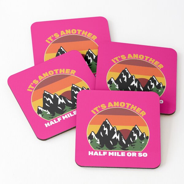 Item preview, It's Another Half Mile Or So designed and sold by Sinfamous.