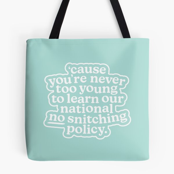 Item preview, National No-Snitching Policy designed and sold by MessyBestie.