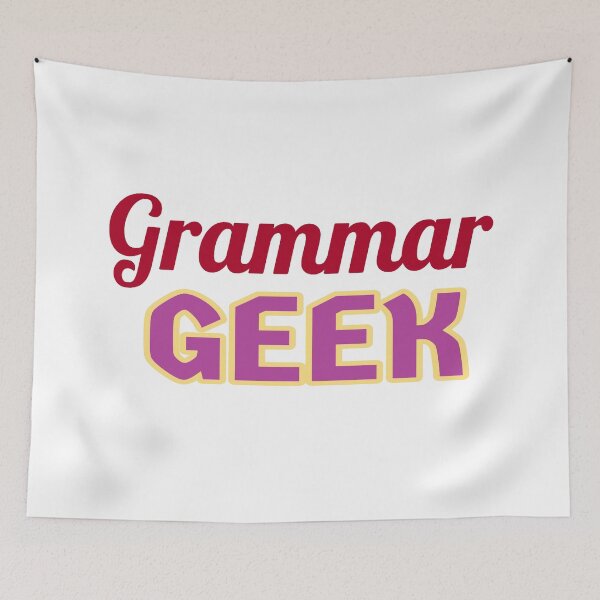 Item preview, Grammar Geek. Funny Statement for Proud English Language Loving Geeks and Nerds. Dark Red, Purple and Cream Letters. (White Background) designed and sold by ArtByLM.