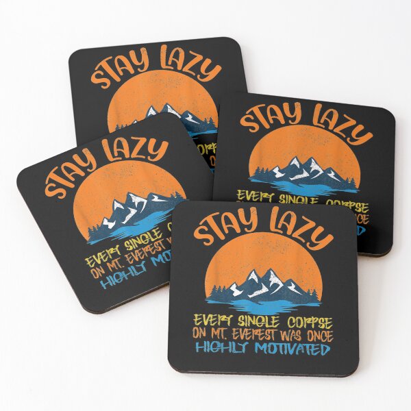 Item preview, Funny Stay Lazy Hiking Outdoor Mt. Everest designed and sold by shirleyfinley.