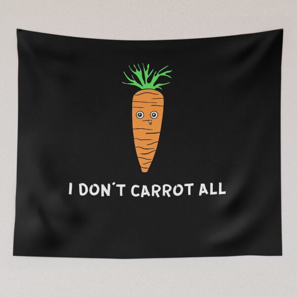 Item preview, I Don't Carrot All designed and sold by TeePartyHost.