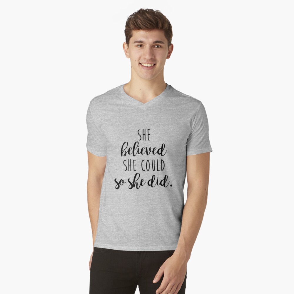 she believed she could so she did t shirt