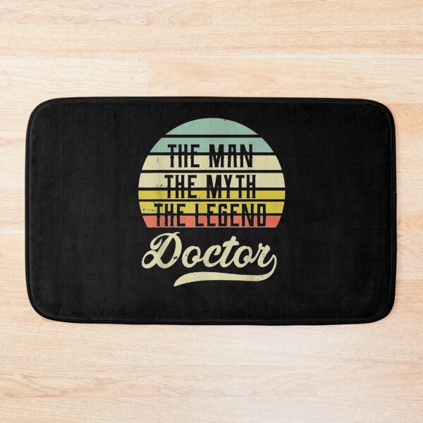 Item preview, Doctor The Man The Myth The Legend Doctor T designed and sold by shirleyfinley.