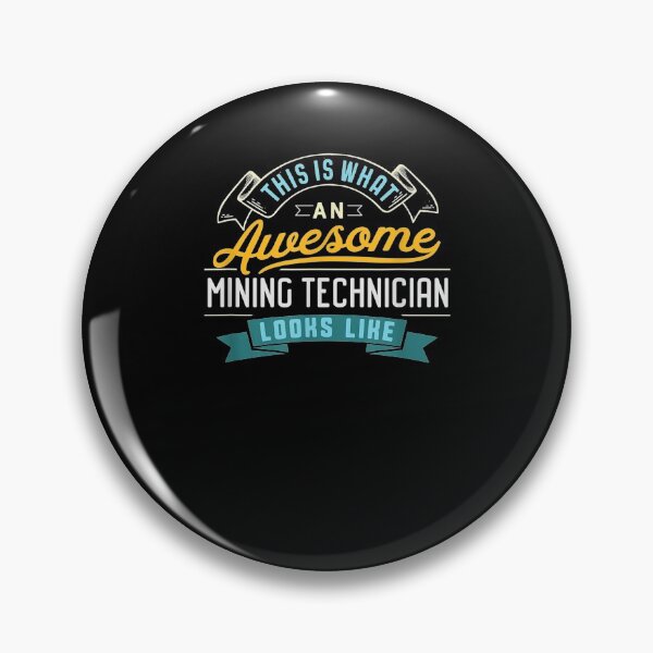 Item preview, Funny Mining Technician Awesome Job Occupation designed and sold by shirleyfinley.