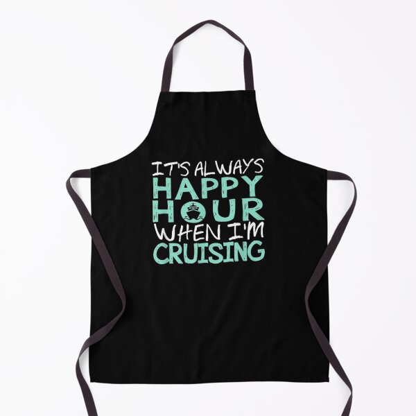 Item preview, It's Always Happy Hour When I'm Cruising designed and sold by shirleyfinley.