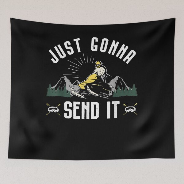 Item preview, Just Gonna Send It Snowmobile Gift Riding Fan Ski Mobile designed and sold by shirleyfinley.