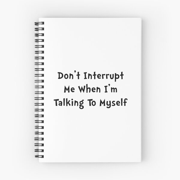 Item preview, Talk To Myself designed and sold by TheBestStore.
