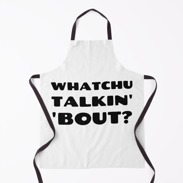 Aperçu de l'œuvre Whatchu Talkin 'Bout? créée et vendue par sunnybandana.