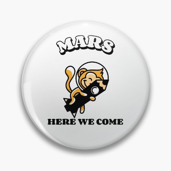 Item preview, Mars here we come too designed and sold by kawoapparel.