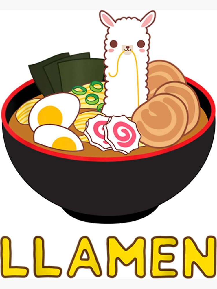 Llamen Llama Ramen Noodle Japanese Anime Kawaii Gift T-Shirt Llamen Llama Ramen Noodle Japanese Anime Kawaii Gift T-Shirt