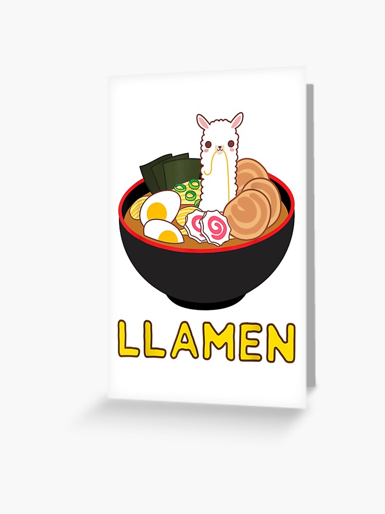 Llamen Llama Ramen Noodle Japanese Anime Kawaii Gift T-Shirt Llamen Llama Ramen Noodle Japanese Anime Kawaii Gift T-Shirt