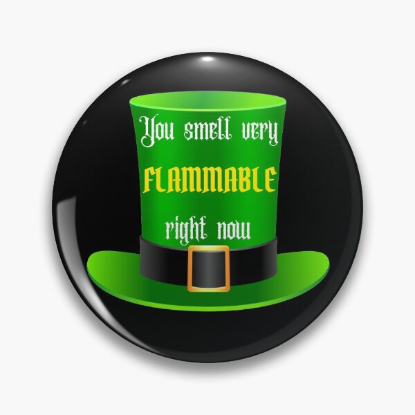 Item preview, You smell very flammable right now designed and sold by ElleBeeCreation.
