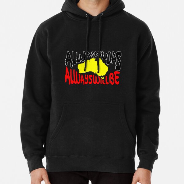 Authentic Aboriginal Art - Always was Always will Be with Map Pullover Hoodie